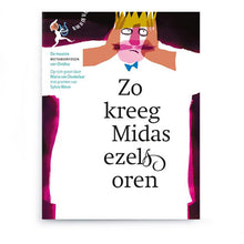 Zo kreeg Midas Ezelsoren by Maria van Donkelaar & Sylvia Weve – Dutch