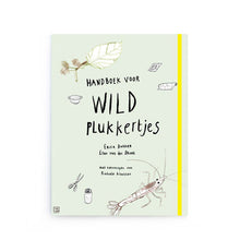 Handboek voor Wildplukkertjes by Erica Bakker