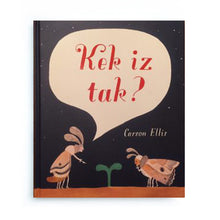 Kek iz tak?  by Carson Ellis – Dutch - Elenfhant