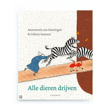 Alle Dieren Drijven by Annemarie van Haeringen – Dutch