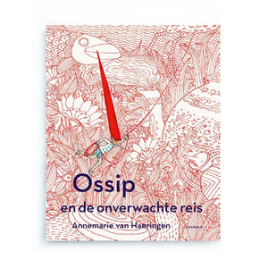 Ossip en de Onverwachte Reis by Annemarie van Haeringen - Dutch - Elenfhant