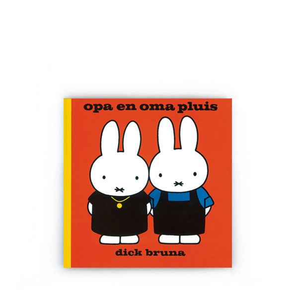 Opa en Oma Pluis by Dick Bruna – Dutch