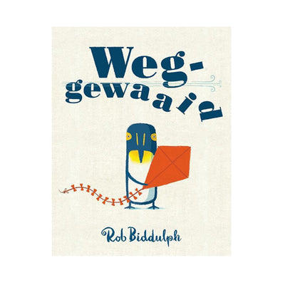 Weggewaaid by Rob Biddulph - Dutch