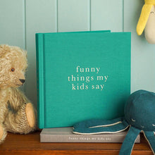 Write To Me "Funny Things My Kids Say" Journal - Jade